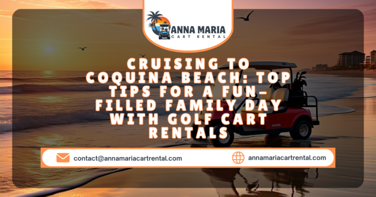 Family enjoying a scenic golf cart ride to Coquina Beach, Anna Maria Island.